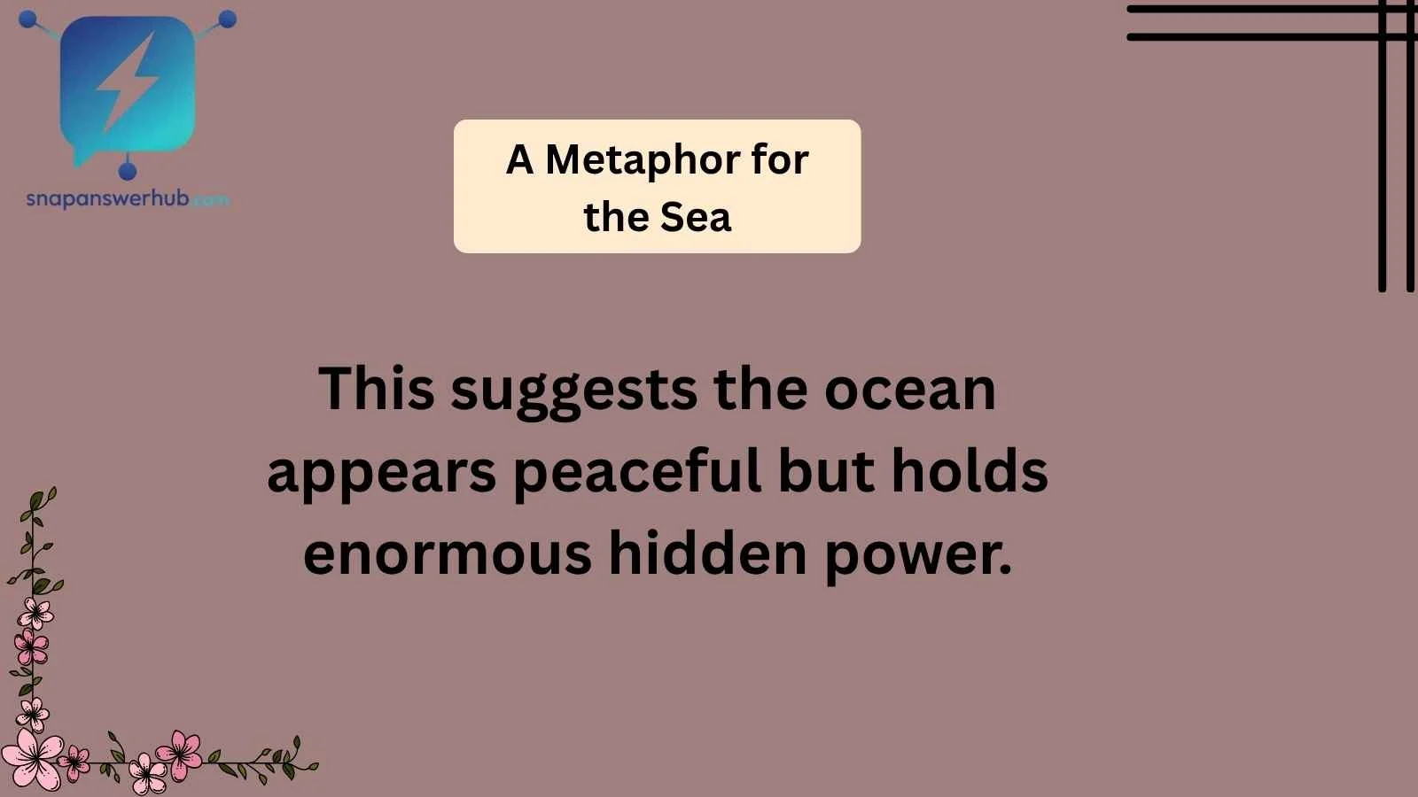 A Metaphor for the Sea