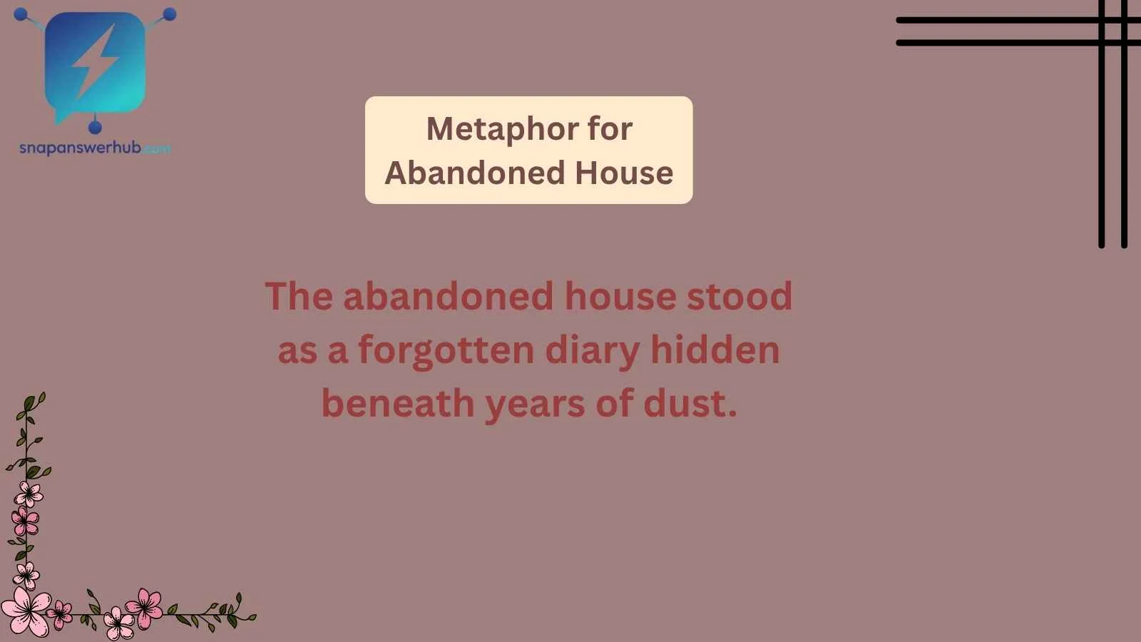 Metaphor for Abandoned House