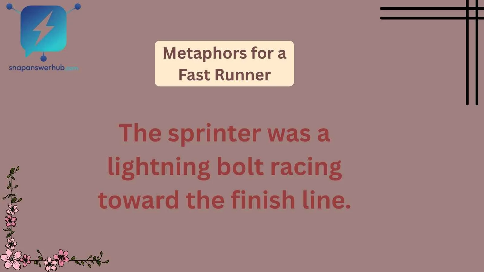 Metaphors for a Fast Runner