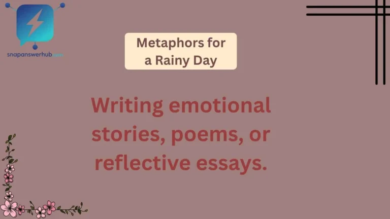 Metaphors for a Rainy Day