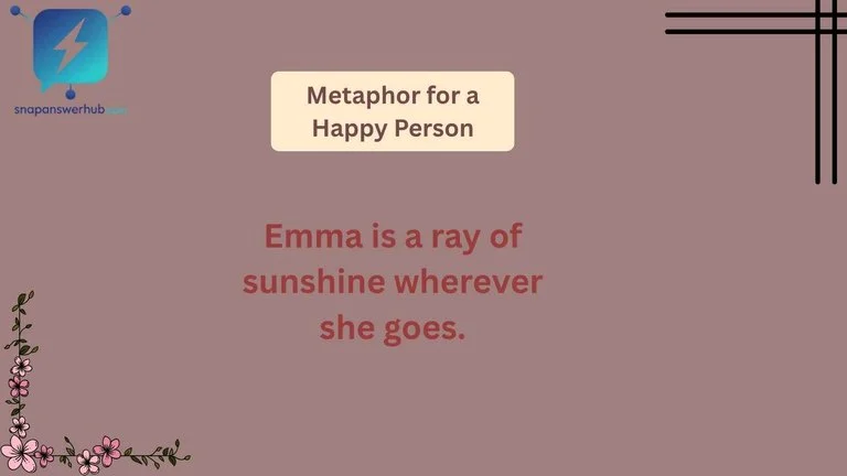 Metaphor for a Happy Person