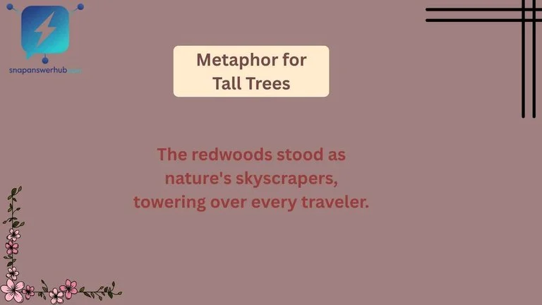 Metaphor for Tall Trees