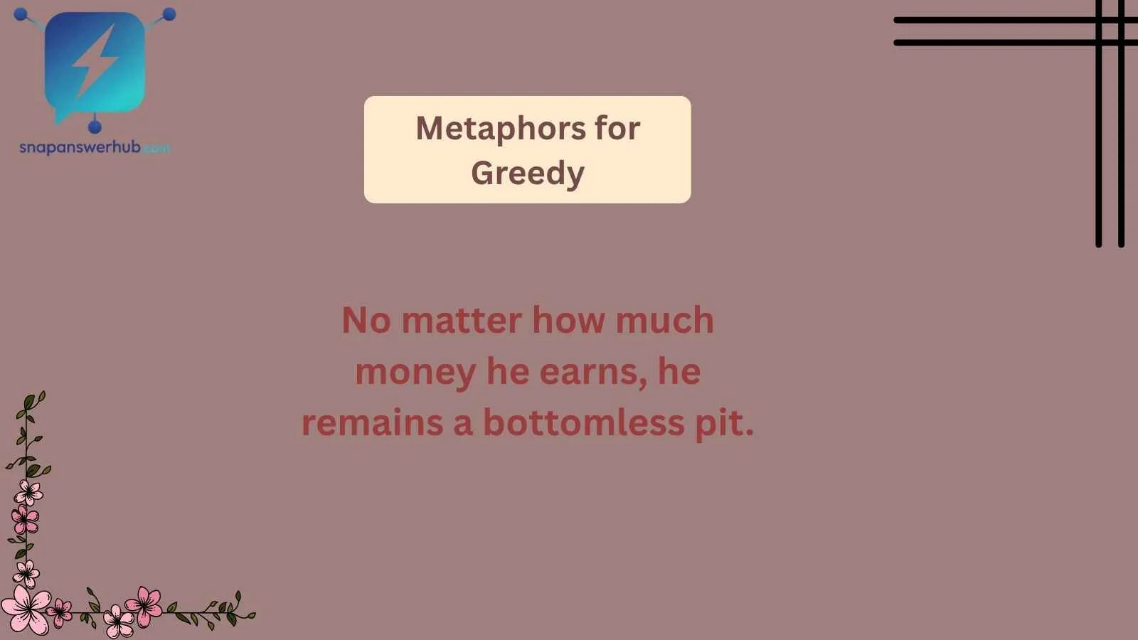 Metaphors for Greedy